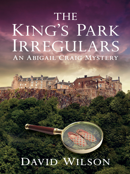 Title details for The King's Park Irregulars by David Wilson - Available
